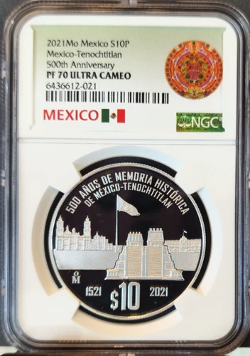 2021 MEXICO SILVER 10 PESOS TENOCHTITLAN 500TH ANNIVERSARY NGC PF 70 ULTRA CAMEO