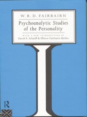 Psychoanalytic Studies of the Personality by W.R.D. Fairbairn (English) Paperbac