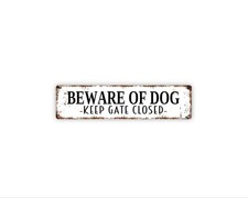 Beware Of Dog Keep Gate Closed Sign  Metal Warning Sign for Fence, Gate,