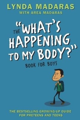Simon Sullivan Area Madaras Lynda What's Happening to My Body? Book  (Paperback)
