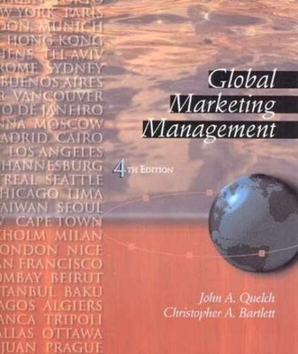 Global Marketing Management (4th - Paperback, by Quelch John A.; - Very Good