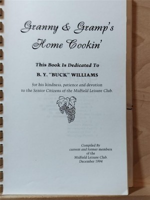 Granny & Gramps Home Cookin Leisure Club of Midfield 1994 Regional Cookbook