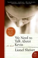 We Need to Talk About Kevin: A Novel - Paperback By Shriver, Lionel - GOOD