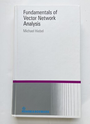 FUNDAMENTALS OF VECTOR NETWORK ANALYSIS  7th Edition 2016 Hardcover Good Cond