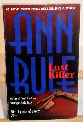 Lust Killer by Ann Rule (Revised Edition) Signet Paperback 1988