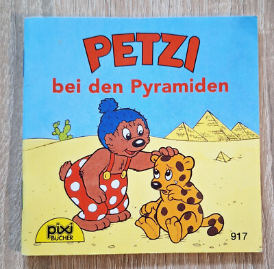 Pixi-Buch alt Nr. 917, Petzi bei den Pyramiden, 1. Auflage 1998