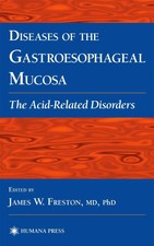 James W. Freston | Diseases of the Gastroesop...