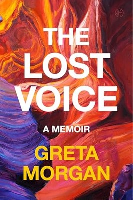 The Lost Voice: A Memoir - GOOD