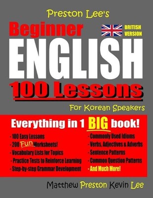 Preston Lee's Anfänger Englisch 100 Lektionen für Koreanischsprachige (Britisch) von Matt