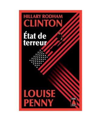 État de terreur, Clinton, Hillary Rodham; Penny, Louise