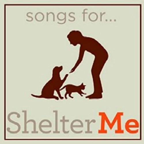 Various Artists Songs for Shelter Me / Various (CD)