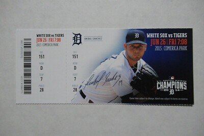 DETROIT TIGERS VS WHITE SOX 6/27/2015 FULL TICKET ~ POSTPONED / IAN KINSLER