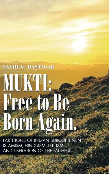 Sachi Dastidar | Mukti | Buch | Englisch (2015) | Gebunden | AuthorHouse-image