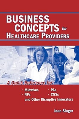 Business Concepts for Healthca - VERY GOOD