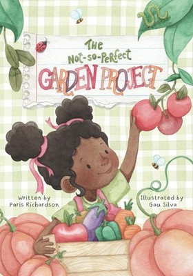 The Not-So-Perfect Garden Project