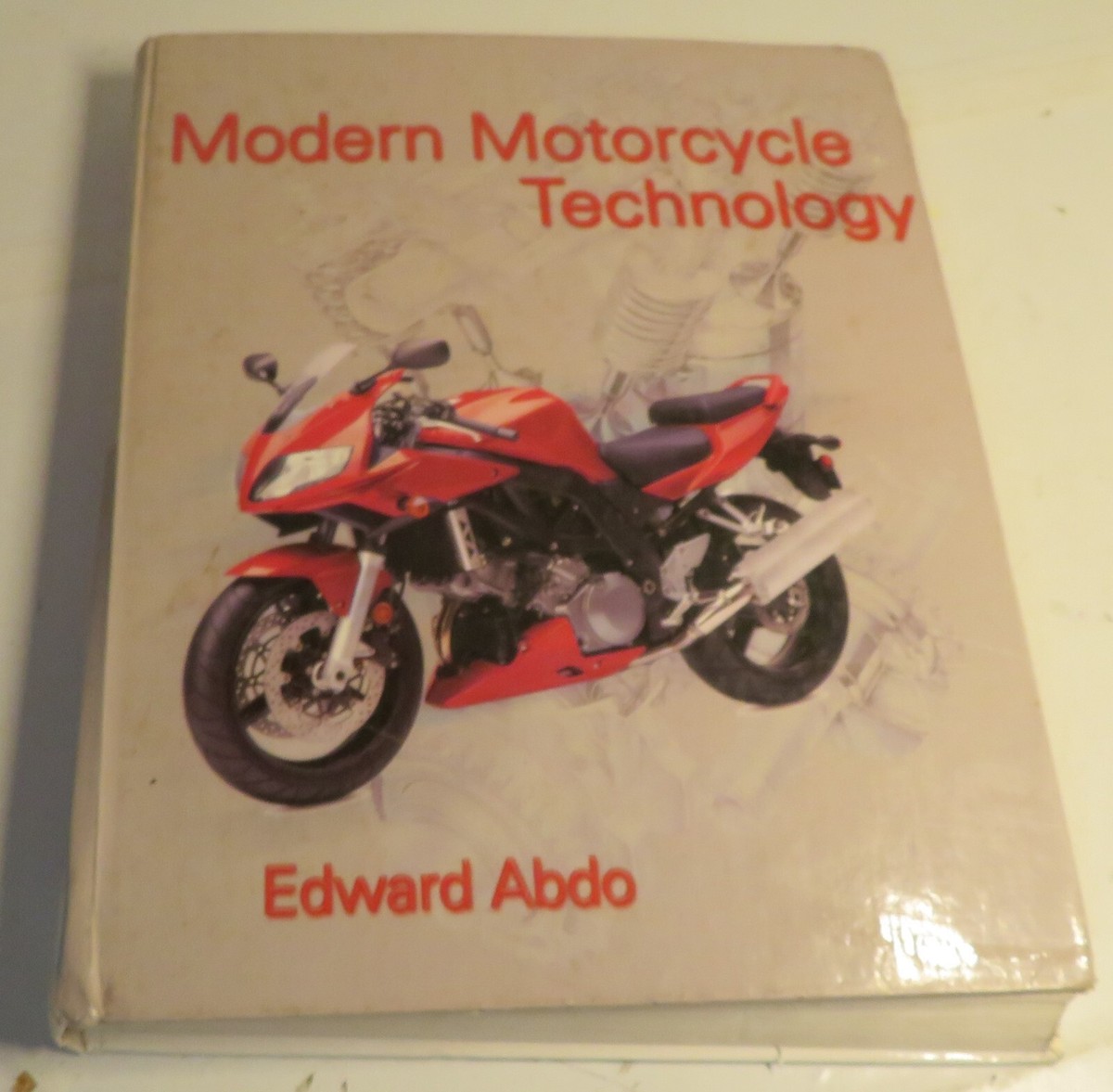 Modern Motorcycle Technology Edward Abdo Delmar Cengage Learning 2009  Barely Use