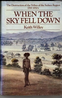 When the Sky Fell Down : Keith Willey