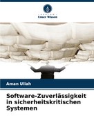 Aman Ullah | Software-ZuverläSsigkeit In Sicherheitskritischen Systemen | Buch