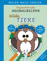 Bezaubernde Ausmalbilder Malen Nach Zahlen - Wilde Tiere | Sannah Hinrichs