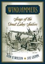 Windjammers: Songs of the Great ... 9780814329979 by Walton, Ivan H., Grimm, Joe