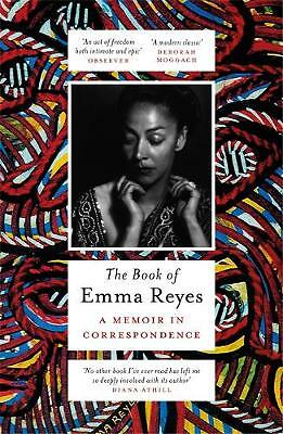 The Book of Emma Reyes: A Memoir in Correspondence by Emma Reyes (Paperback,...