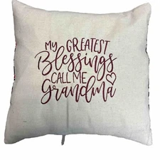 My Greatest Blessings Call Me Grandma Pillow Embroidered By Jan