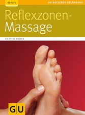Wagner, F: Reflexzonen-Massage  von Wagner, F...