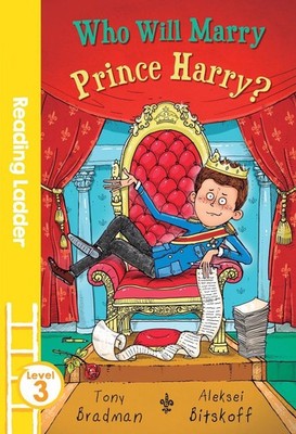 Who Will Marry Prince Harry? by Tony Bradman (English) Paperback Book