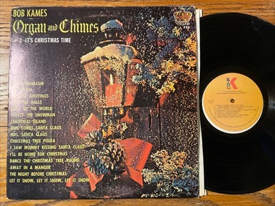 Bob Kames Organ And Chimes / It s Christmas Time LP King Mono Holiday EX!!!!