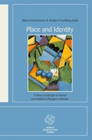 Place And Identity | A New Landscape Of Social And Political Change In Sweden