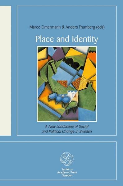 Place And Identity | A New Landscape Of Social And Political Change In Sweden-image