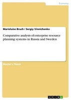 Comparative Analysis Of Enterprise Resource Planning Systems In Russia And Swede