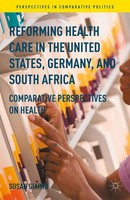 Susan Giaimo | Reforming Health Care in The United States, Germany, And South...