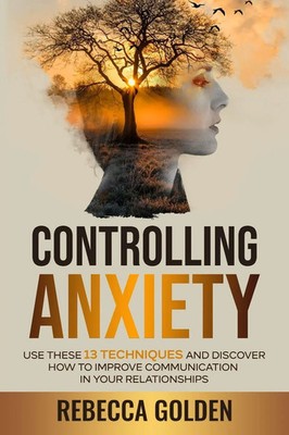 Rebecca Go*den | Controlling Anxiety | Taschenbuch | Englisch (2022) | Self-Help