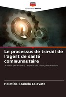 HeletíCia Scabelo Galavote | Le Processus De Travail De L'agent De Santé...