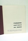 LIVRE ANCIEN L'INDUSTRIE OPTIQUE AU JAPON ILLUSTRÉ PHOTOGRAPHIES MEDECINE
