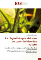 Chancelier Cirimwami | La PhytothéRapie Africaine Au C¿Ur Du Bien êTre Naturel