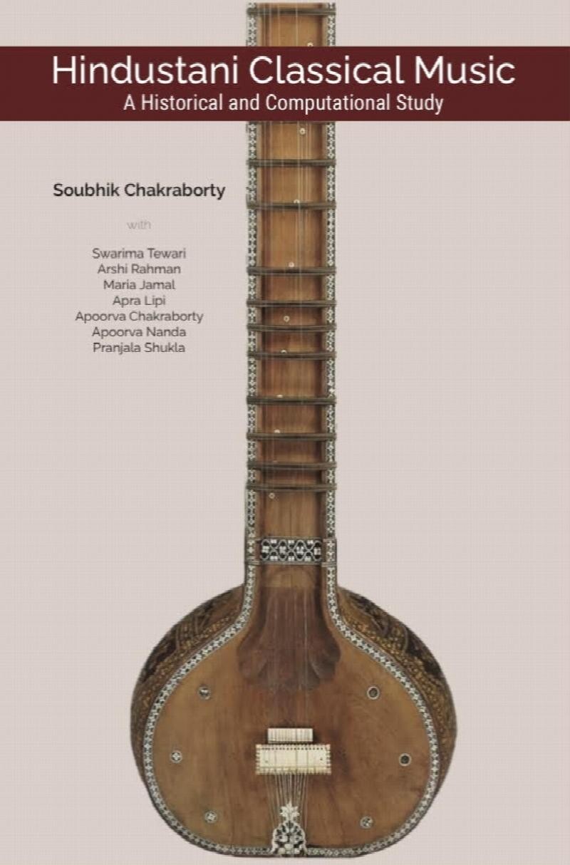 Hindustani Classical Music: A Historical and Computational Study by Not...