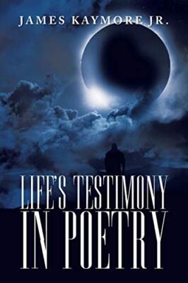 Life's Testimony in Poetry                                                     