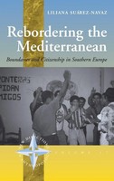 Rebordering The Mediterranean | Boundaries And Citizenship In Southern Europe