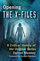 Opening The X-Files A Critical History Of The Original Series Darren Mooney Buch