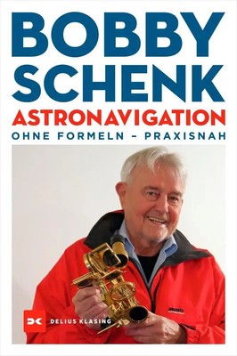 Astronavigation | ohne Formeln - praxisnah | Bobby Schenk | Buch | 120 S. | 2023
