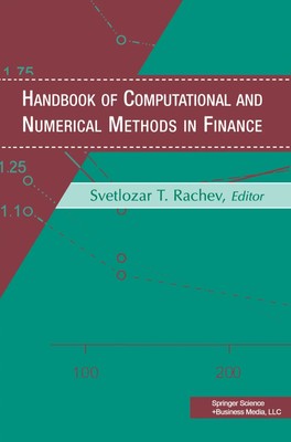 Svetlozar T. Rachev | Handbook of Computational and Numerical Methods in Finance