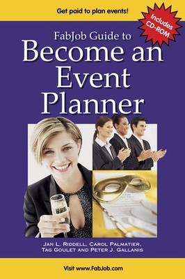 FabJob Guide to Become an Event Planner - paperback Tag Goulet|Carol Palmati...