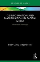 Eileen Culloty (U. A.) | Disinformation And Manipulation In Digital Media | Buch