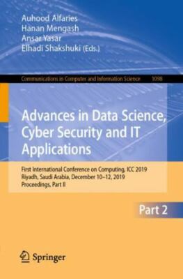 Advances in Data Science, Cyber Security and It Applications: First...