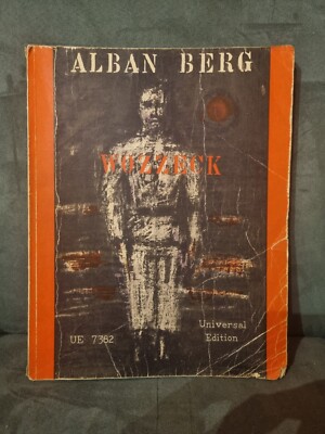 Alban Berg Wozzeck Opera In 3 Acts Alban Berg Universal Edition Ue 7382 
