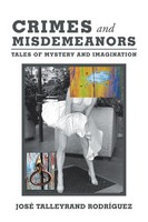 José Talleyrand RodríGuez | Crimes And Misdemeanors | Taschenbuch | Englisch