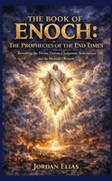 Jordan Elias | The Book Of Enoch: The Prophecies Of The End Times | Taschenbuch