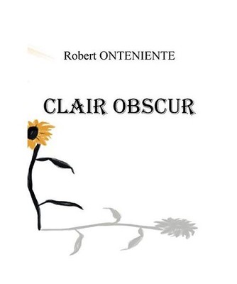 Clair Obscur, Robert Onteniente